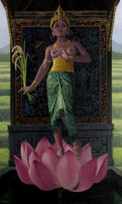  Dewi Sri: Goddess of Rice Abundance - An Exploration into Javanese Folklore and Agricultural Beliefs!